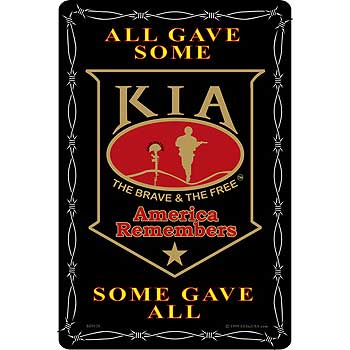 KIA, SOME GAVE ALL  