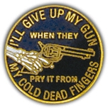 I'LL GIVE UP MY GUN... PIN  
